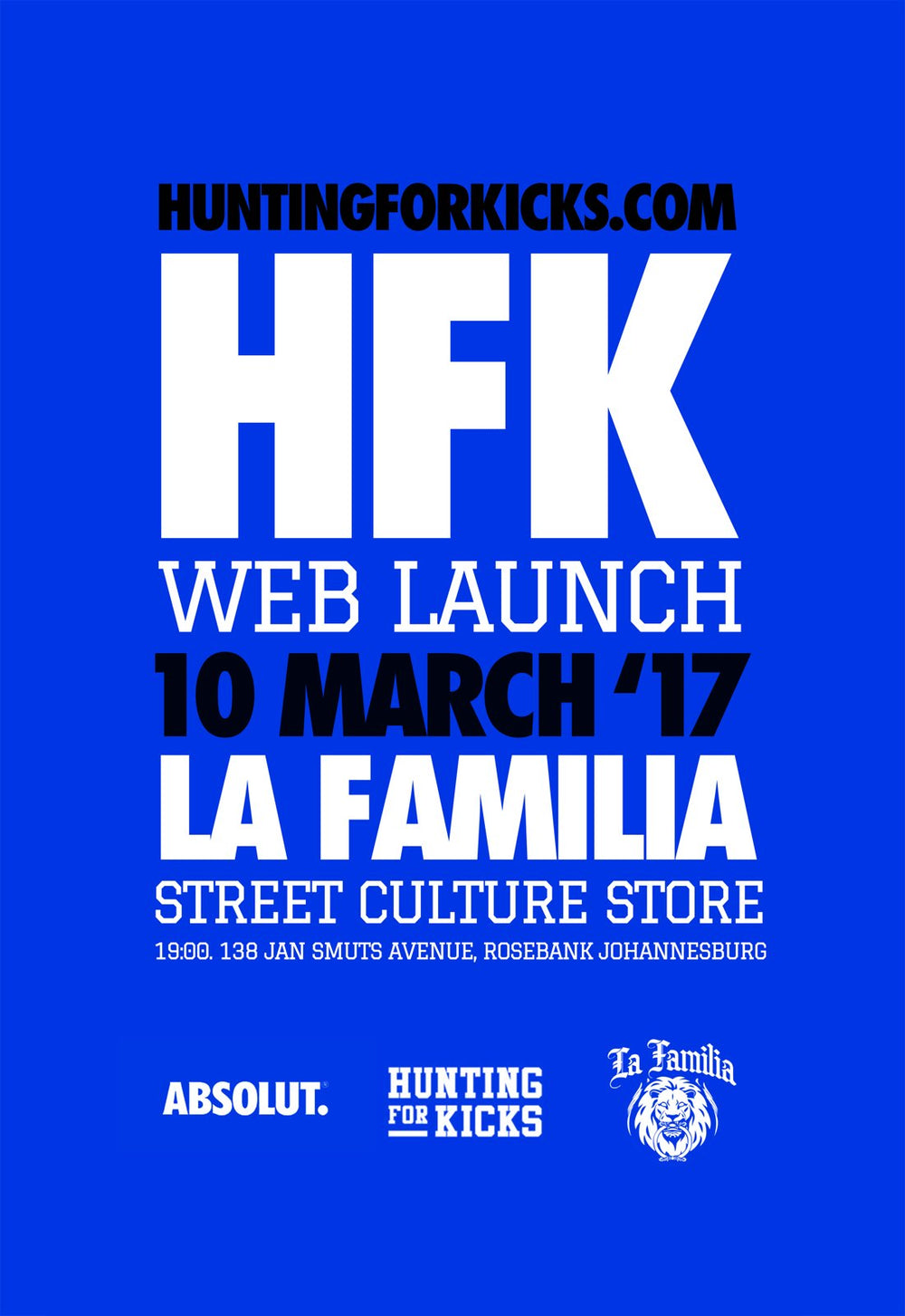 Flyer for the Hunting For Kicks web launch at La Familia Street Culture store, Rosebank, 10 March 2017