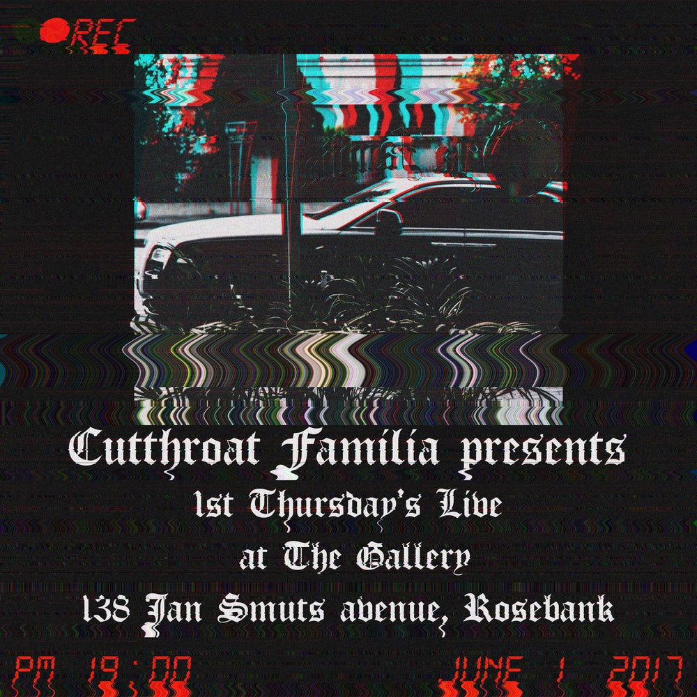 Cutthroat Familia First Thursday flyer, 1 June 2017, Rosebank