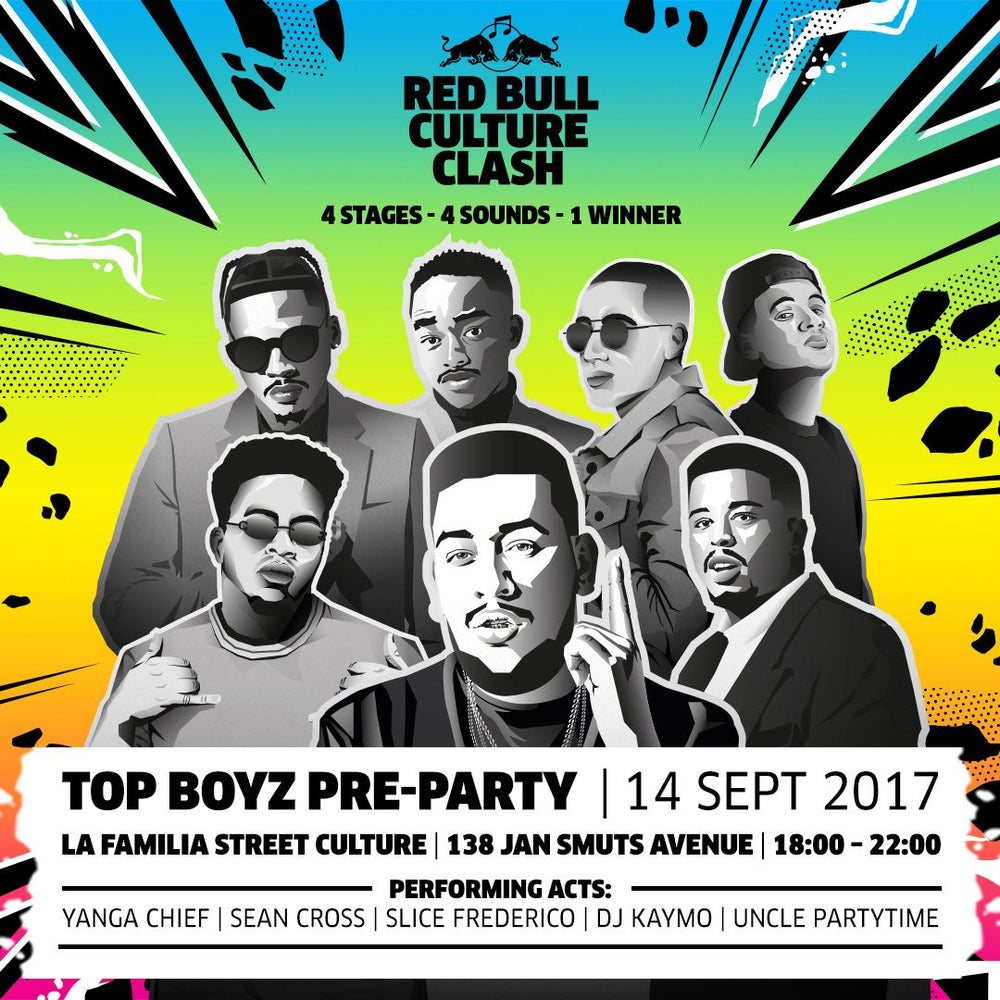 Red Bull Culture Clash Top Boyz pre-party flyer, La Familia Street Culture, 138 Jan Smuts Avenue, 14 September 2017