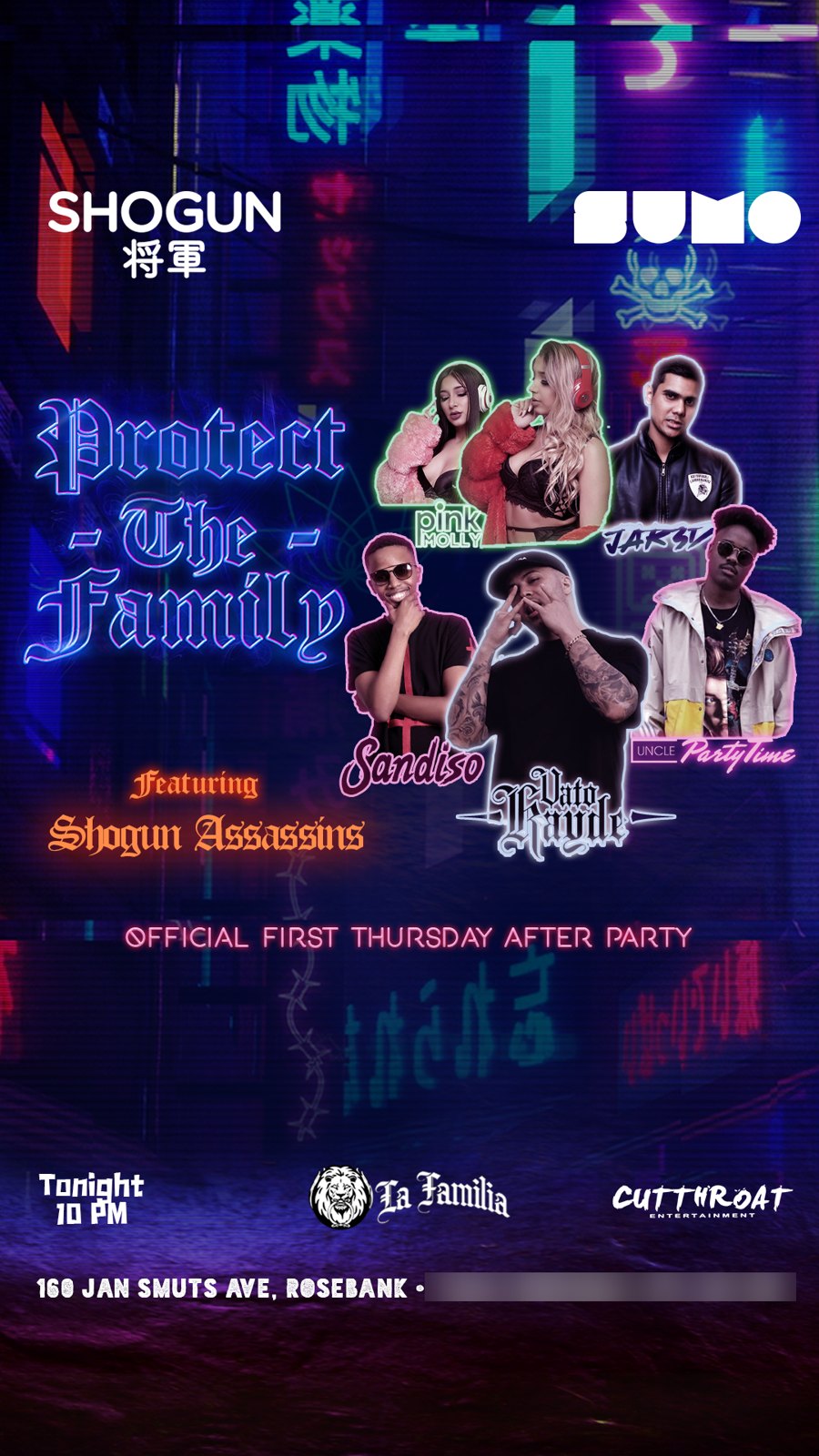 Neon Protect The Family First Thursday after-party flyer, Shogun x Sumo, Rosebank
